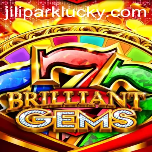 Explore the Enchanting World of BrilliantGems: Unveiling Thrilling Adventures with Jilipark Link