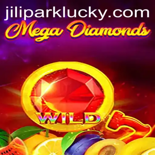 MegaDiamond: Exploring the Thrilling World of Jilipark Link
